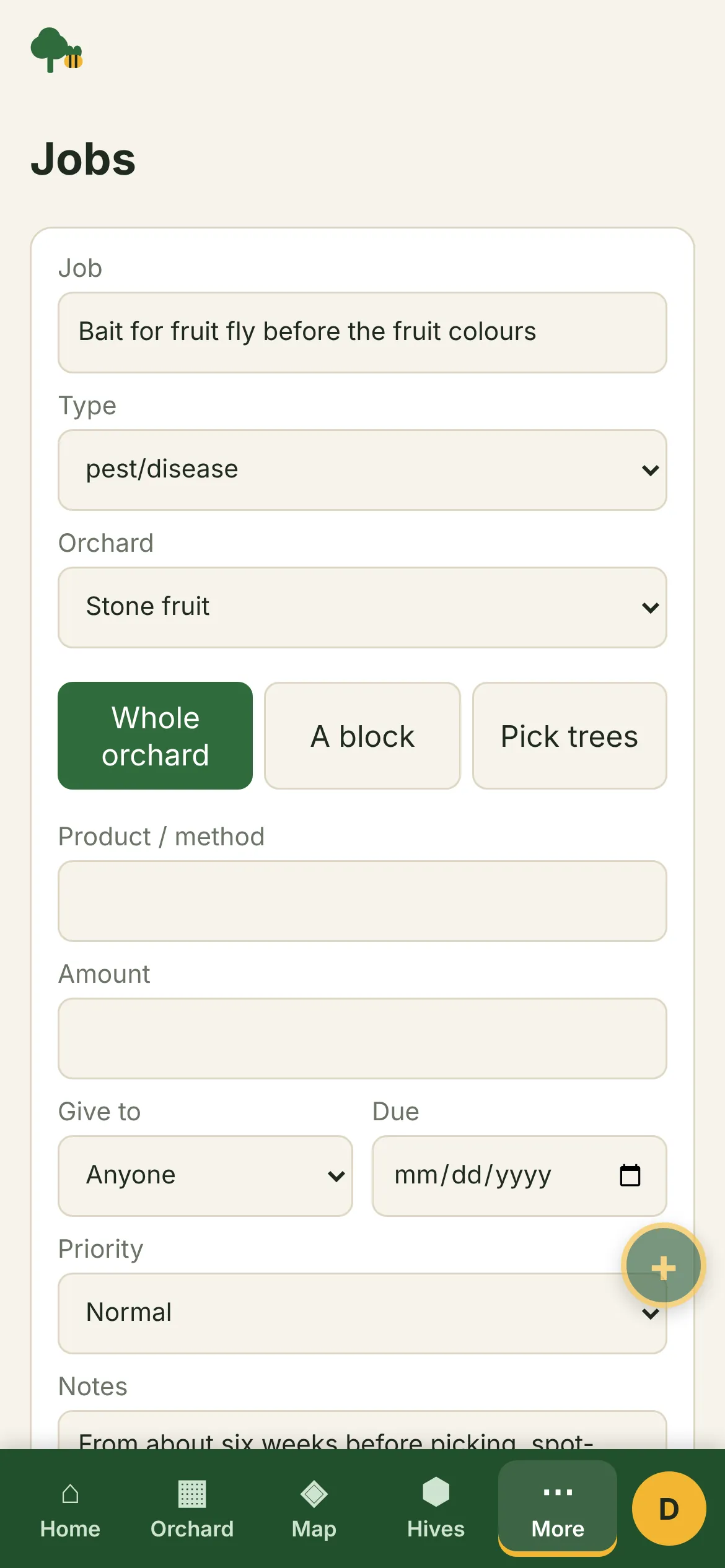 A new job on a phone filled in from the care guide: bait for fruit fly before the fruit colours, type pest or disease, for the whole Stone fruit orchard, with the how-to in the notes